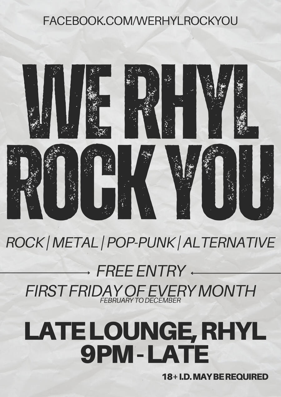 WE RHYL ROCK YOU